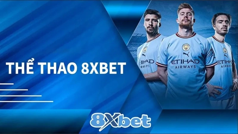 Đôi nét sơ lược cần nắm về nhà cái 8XBET