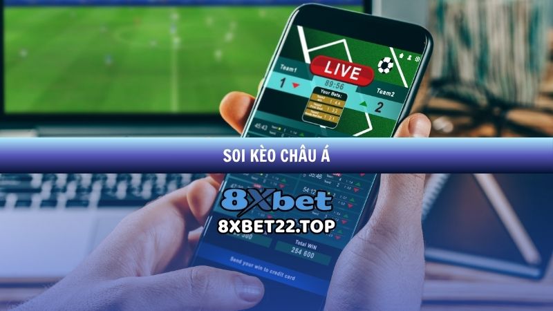 Hướng Dẫn Soi Kèo Châu Á 8XBet - Bí Quyết Thành Công Cho Tân Thủ